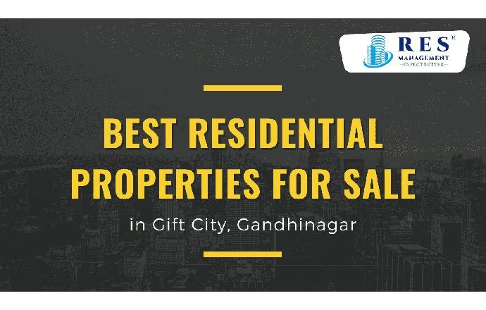 Best Residential Properties for Sale in Gift City, Gandhinagar
